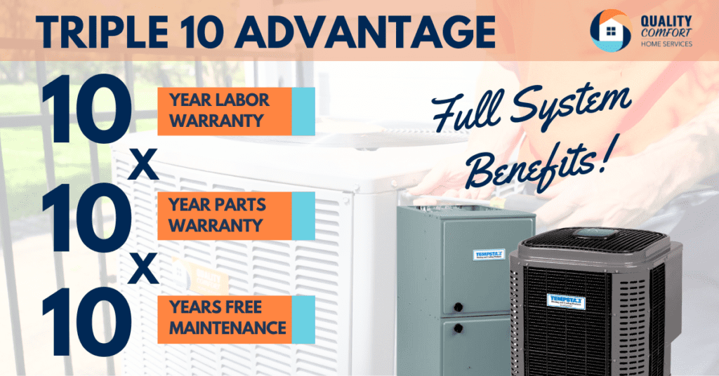 Triple 10 Advantage Quality Comfort HVAC replacement